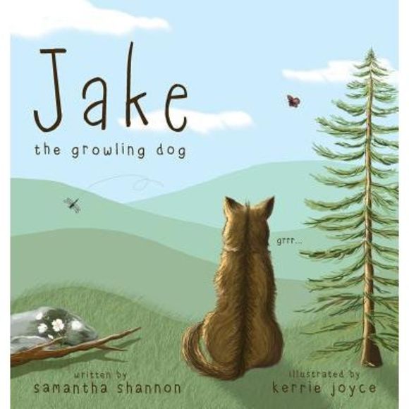 Jake the Growling Dog: A Children's Picture Book about the Power of Kindness, Ce - Picture 1 of 1